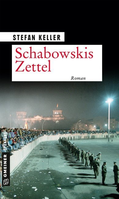 Thumbnail - Schabowskis Zettel | Stefan Keller | 2019 | Deutsch
