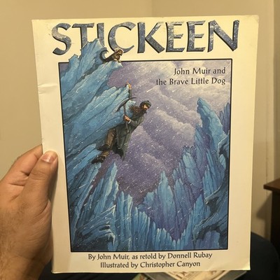 Stickeen by John Muir Brave Little Dog Adventure Story
