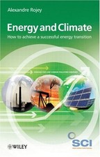Energy and Climate : How to Achieve a Successful Energy Transitio