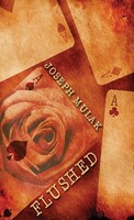 Joseph Mulak | Flushed | Buch | Englisch (2021) | Gebunden | Next Chapter