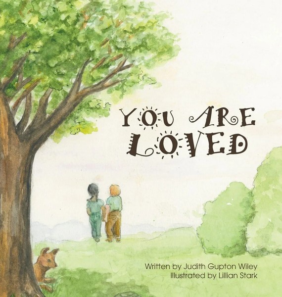 Judith Gupton Wiley | You Are Loved | Buch | Englisch (2019) | Gebunden-image