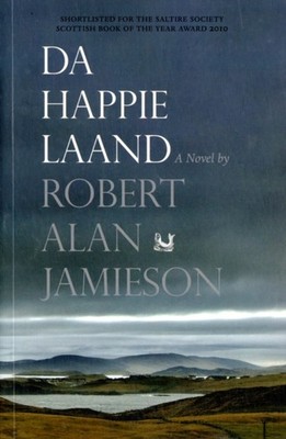 Da Happie Laand by Robert Alan Jamieson PAPERBACK 9781906817862