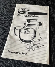 Sunbeam Deluxe Mixmaster Mixer Sunbeam Instruction Book Guide Manual ONLY