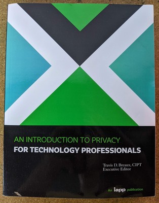 An Introduction to Privacy for Technology Professionals - An iapp publicatio...