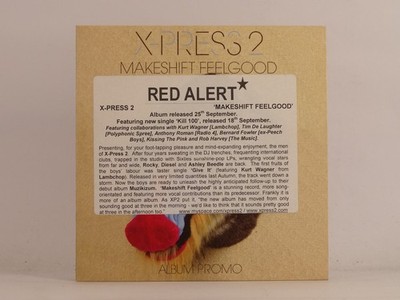 X-PRESS 2 MAKESHIFT FEELGOOD (542) 10 Track Promo CD Album including Card Sleeve