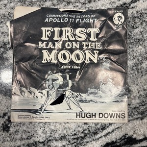 Apollo 11 Flight First Man on the Moon July 1969 45 Record narrated Hugh Downs