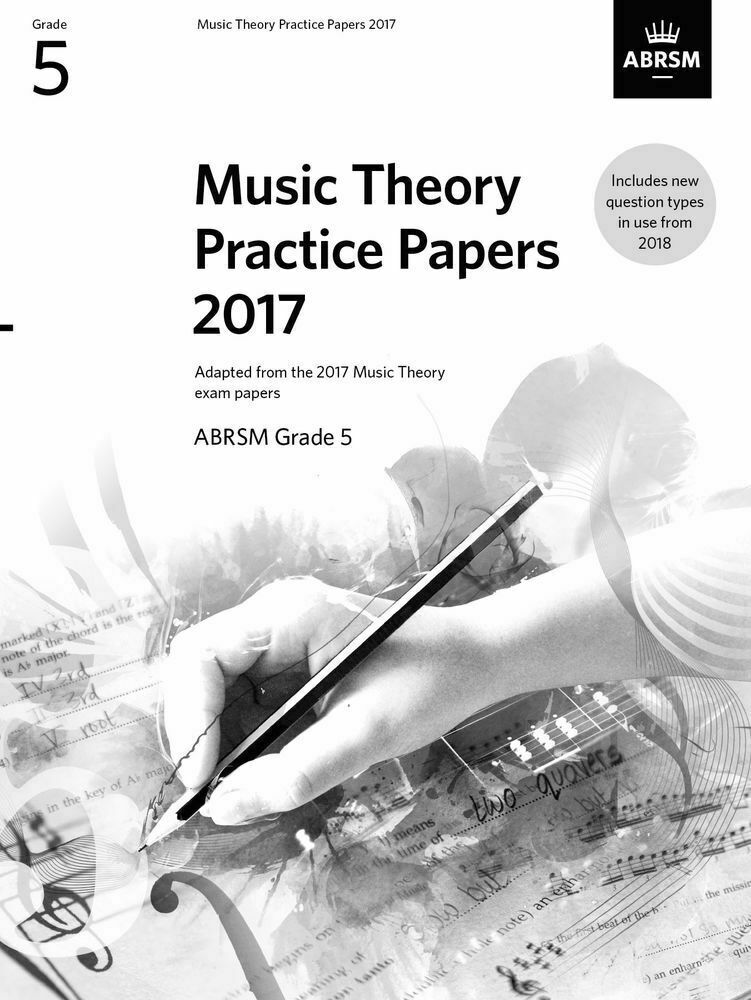 ABRSM Music Theory Practice Papers 2017 Grade 5 Book__
