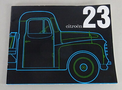 Prospekt / Broschüre Citroen LKW Typ 23 Stand 12/1965  franz.