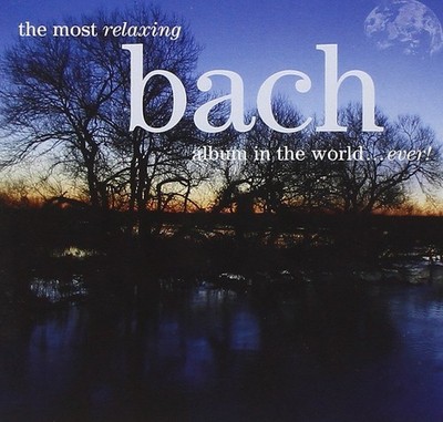 Most Relaxing Bach [2 CD]