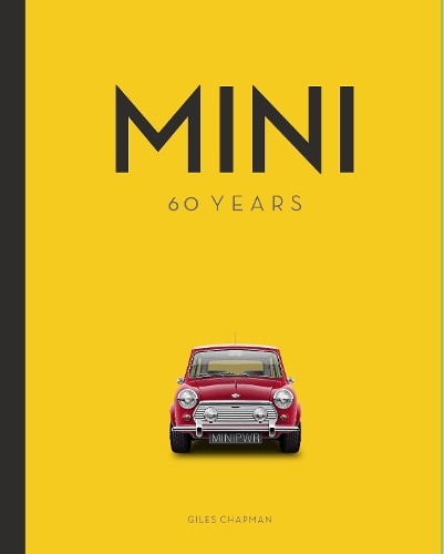 Mini : 60 Years Giles Chapman - Image 2