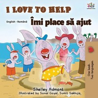 Shelley Admont (U. A.) | I Love To Help (English Romanian Bilingual Book) | Buch