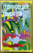 Only A Visitor: Technicolour Education 1/100  Limited Edition Cassette Tape 2019