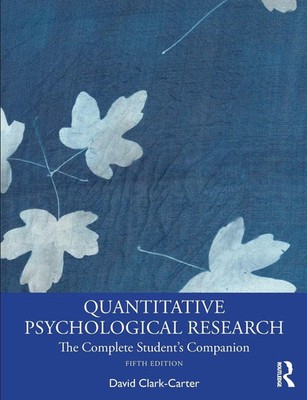 Quantitative Psychological Research The Complete Student's Companion Taschenbuch