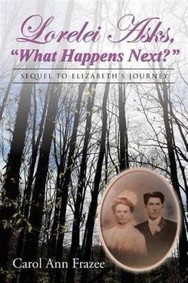Frazee - Lorelei Asks What Happens Next  Sequel to Elizabeth's Jou - X555z