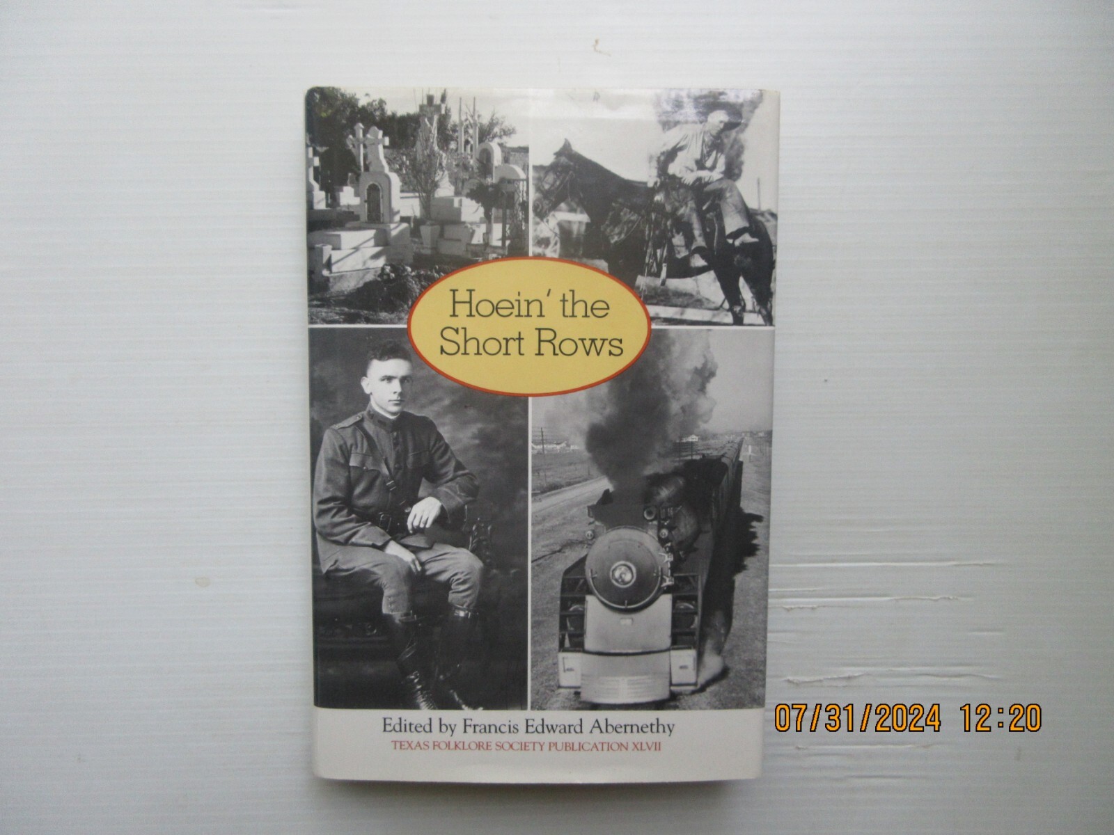 FILA Hoein' the Short Rows by Francis Edward Abernethy Southwest History