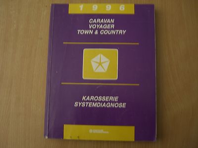 Werkstatthandbuch Systemdiagnose Karosserie Town & Country Yoyager Caravan 1996