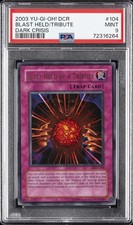 2003 YU-GI-OH! DCR-DARK CRISIS #104 BLAST HELD BY A TRIBUTE PSA 9