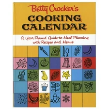 Betty Crocker's Cooking Calendar by Crocker