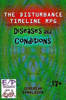 The Disturbance Timeline RPG: Diseases and Conditions/Lunatic Larry by Jeremiah