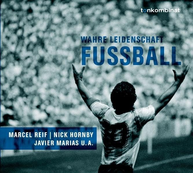 Peter Lohmeyer FUSSBALL-WAHRE LEIDENSCHAFT (CD)
