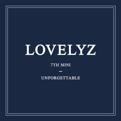 LOVELYZ UNFORGETTABLE 7th Mini 2SET CD+Photobook+Photocard+Etc+