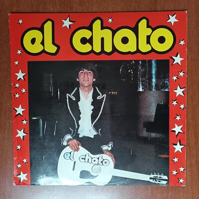 El Chato [1981] Vinyl LP Flamenco Folk Pop Spain Auvi El Porompompero