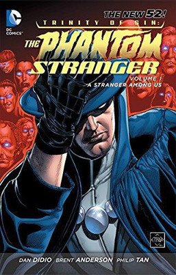 Trinity of Sin: The Phantom Stranger Vol. 1: A Stranger Among... - DiDio, Dan