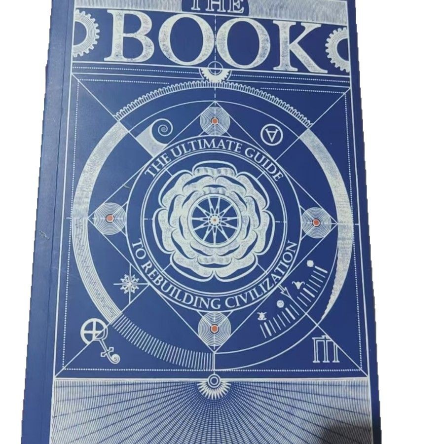The Book The Ultimate Guide to Rebuilding a Civilization