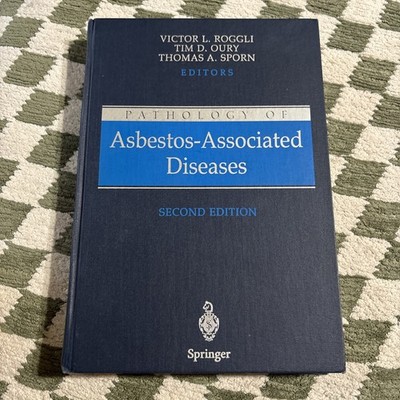 Pathology Of Absestos-Associated Diseases Second Edition