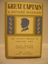 Great Captain The Lincoln Trilogy Honore Morrow HCDJ  BCE