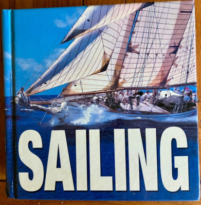 Cube Book On Sailing White Star Publishers 2008