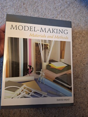 Modellbau: Materialien und Methoden von David Neat, Astrid Barndal