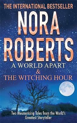 A World Apart & The Witching Hour by Nora Roberts (Paperback, 2013)
