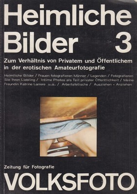 Buch: Heimliche Bilder, Volksfoto, Zeitung für Fotografie 3, Dieter Hacker, 1977