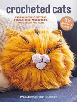 Crocheted Cats: 35 projects to make by Barbara Donovan Paperback