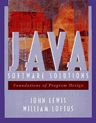 Java Software Solutions : Foundations of Program Design Paperback