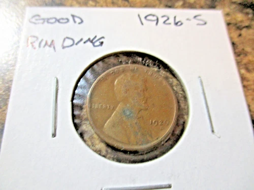 1926-S LINCOLN WHEAT CENT GOOD RIM DING     AA