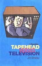Interference: Tapehead Versus Television, Shelley, Jim & Guardian Books, Used; G