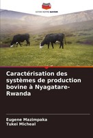 Eugene Mazimpaka (U. A.) | CaractéRisation Des SystèMes De Production Bovine...