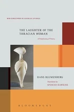 The Laughter Of The Thracian Woman: A Protohistory Of Theory