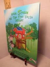 Mitch Spinach and The Tree House Intruder (3rd Book from the Mitch Spinach ...)