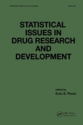 Peace - Statistical Issues in Drug Research and Development - hardback - X555z