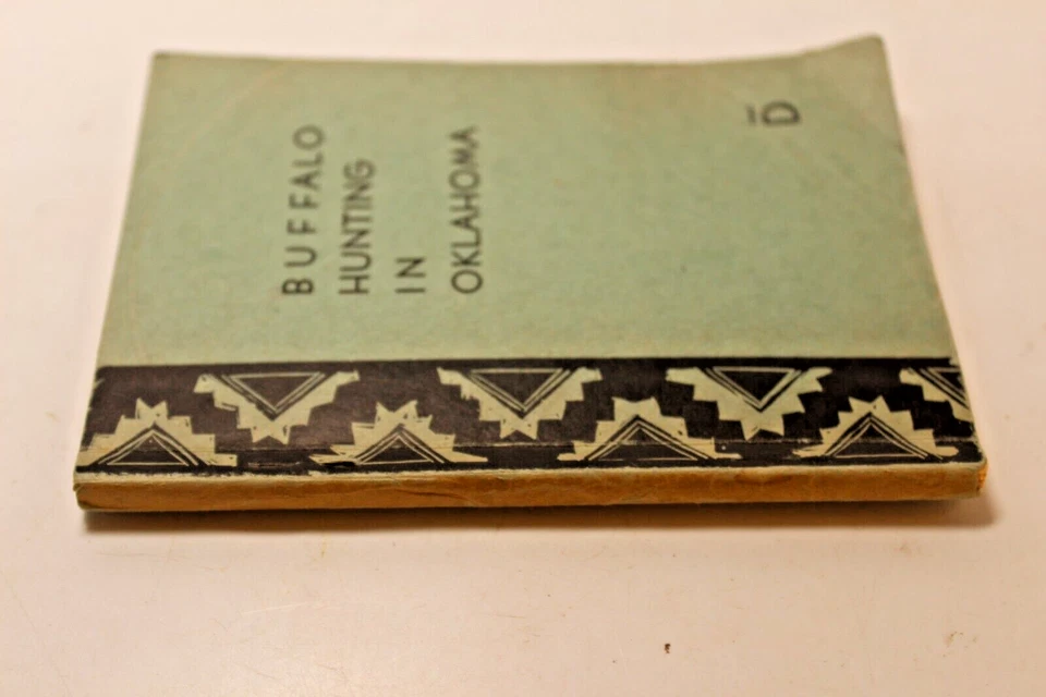Buffalo Hunting in Oklahoma by Washington Irving Bar D Press 1938 PB 1st Rare - Image 3 of 4