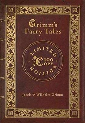 Grimm's Fairy Tales (100 Copy - Hardcover, by Grimm Jacob & - Very Good u