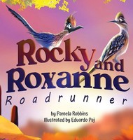 Pamela Robbins | Rocky And Roxanne Roadrunner | Buch | Englisch (2022)