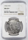 Certified 1922-D Peace Dollar NGC MS63+ Silver $1