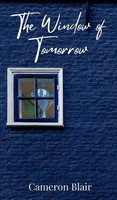 Cameron Blair | The Window Of Tomorrow | Buch | Englisch (2025)
