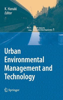 Städtisches Umweltmanagement und Technologie von Keisuke Hanaki (Englisch) Hardco
