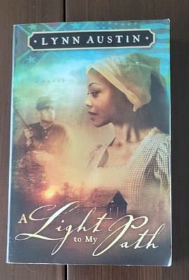 Refiner's Fire Series: A Light to My Path by Lynn Austin. Trade Paperback