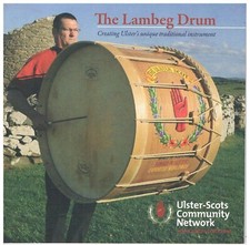 ULSTER SCOTS BOOKLET "THE LAMBEG DRUM"ULSTER-SCOTS COMMUNITY NETWORK 24 Pages BN